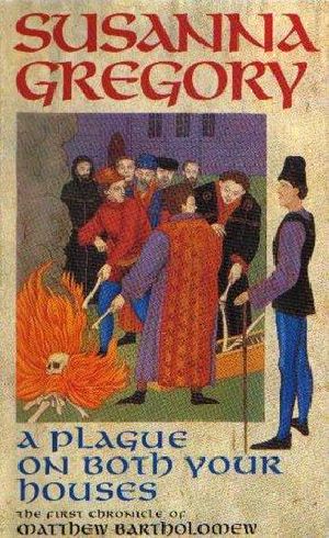 [Matthew Bartholomew Chronicles 01] • Matthew Bartholomew 01 - a Plague on Both Your Houses